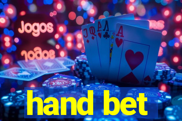 hand bet